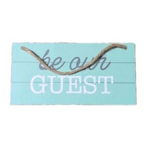 Be Our Guest Sign - Home Decor Green T7